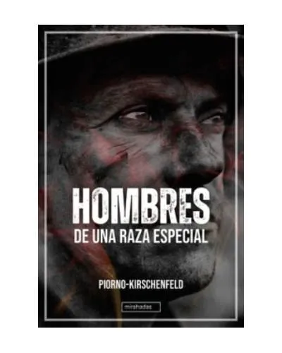 libro del mes ‘Hombres de una raza especial’