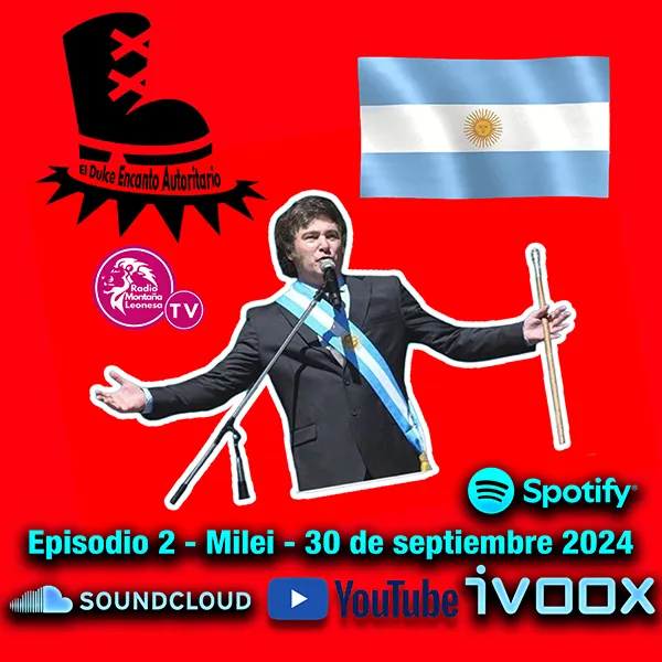 EL DULCE ENCANTO AUTORITARIO - EPISODIO 2