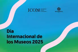 DIA INTERNACIONAL DE LOS MUSEOS