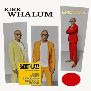 kirk whalum - epic cool