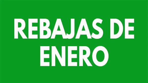 REBAJAS DE ENERO