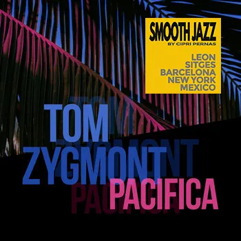 Tom Zygmont - Pacifica