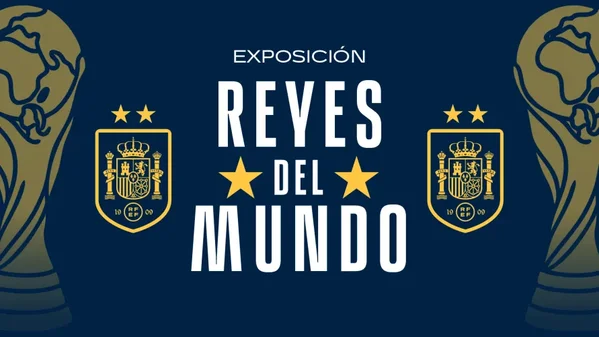 EXPOSICION REYES DEL MUNDO - RFEF