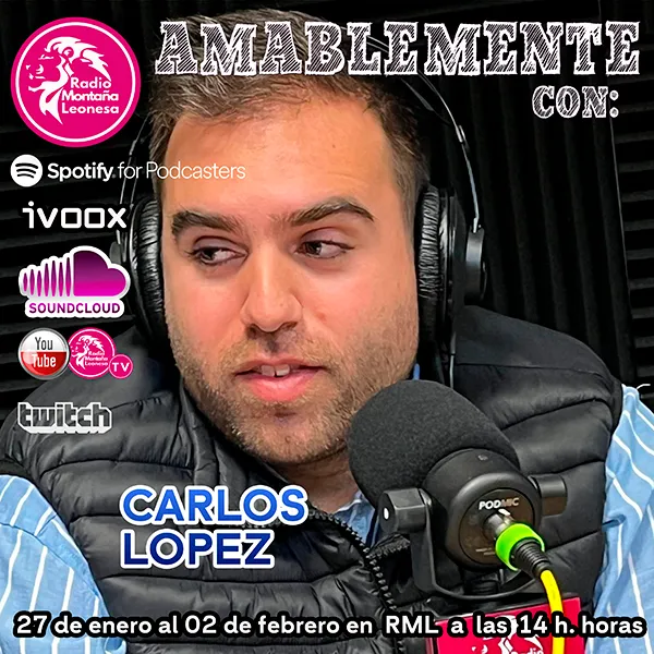 AMABLEMENTE CON CARLOS LOPEZ