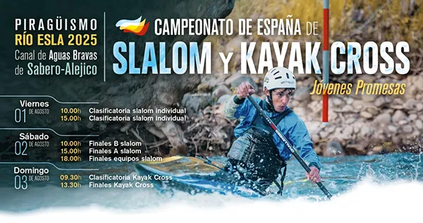 CAMPEONATO DE ESPAÑA SLALOM Y KAYAK CROSS 2025