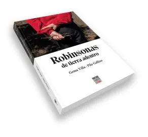 ‘Robinsonas de tierra adentro’