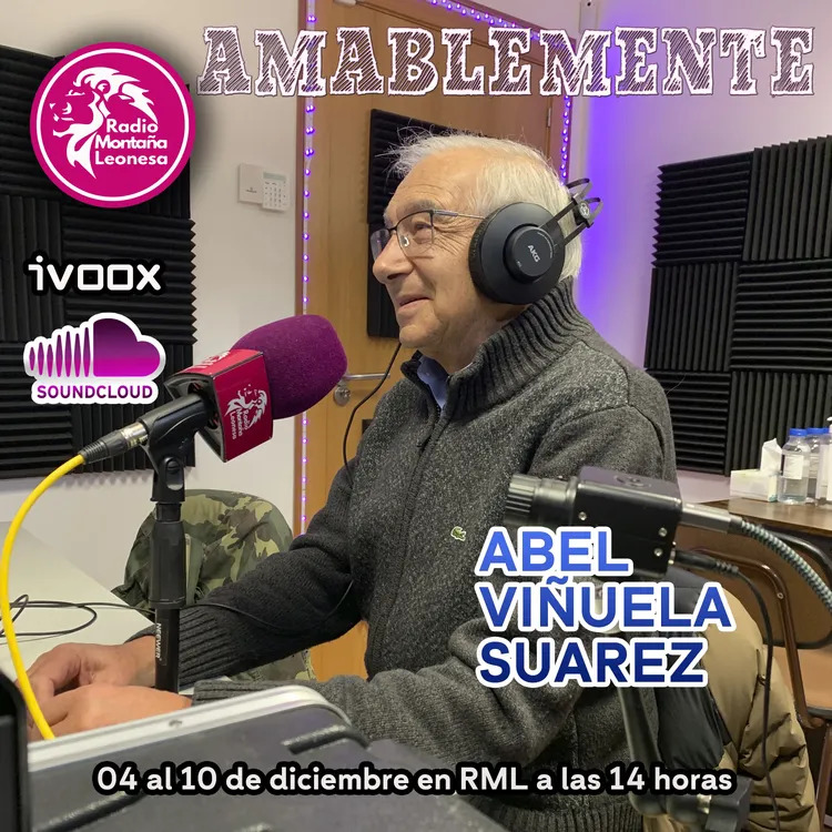 AMABLEMENTE CON ABEL VIÑUELA SUAREZ
