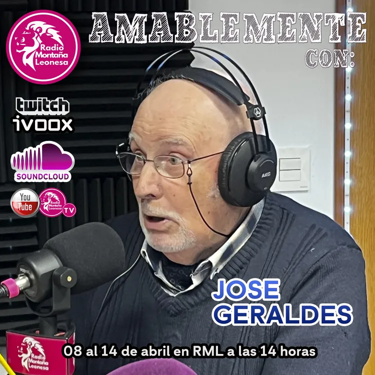 AMABLEMENTE CON JOSE GERALDES