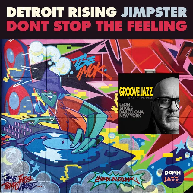 PORTADA Detroit Rising, Jimpster - Don't Stop the Feeling- Dub