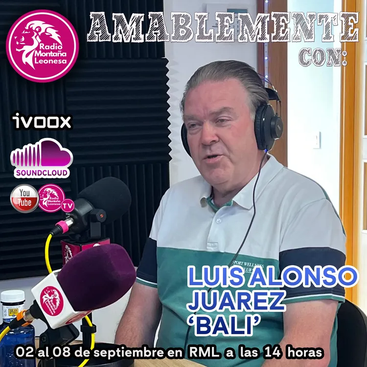 AMABLEMENTE CON LUIS ALONSO JUAREZ BALI
