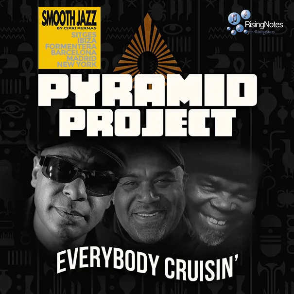 Pyramid Project - Everybody Cruisin'