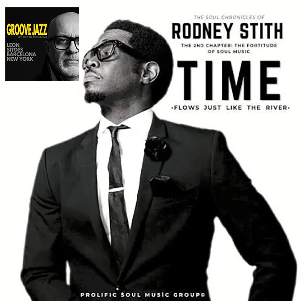 Rodney Stith - TIME (Flows Just Like The River)