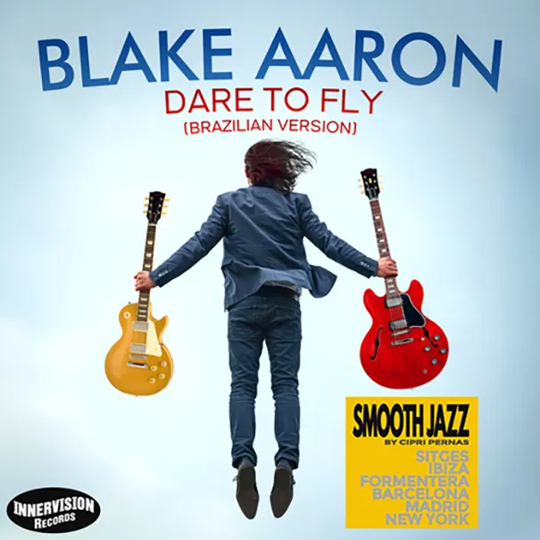 Blake Aaron - Dare to Fly - Brazilian Version